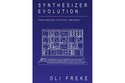 Synthesizer Evolution: From Analogue to Digital (and Back) by Oli Freke